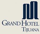 Grand Hotel Tijuana